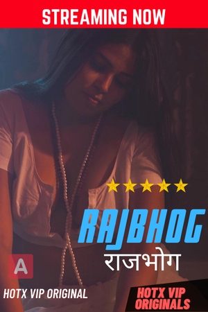 Download Rajbhog (2022) HotX Exclusive Series Full Movie